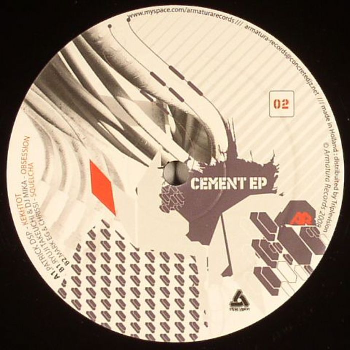 PATRICK DSP/RYUJI TAKEUCHI/DJ MIKA/MARK EG/CHRISSI - Cement EP