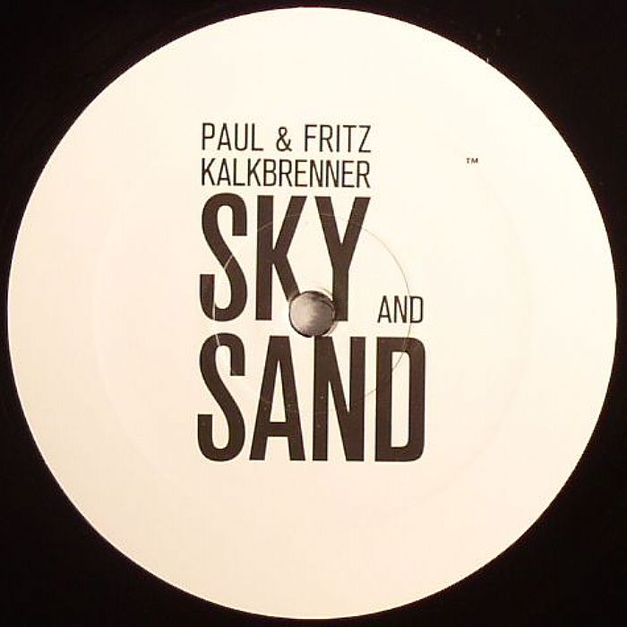 PAUL & FRITZ KALKBRENNER - Sky & Sand