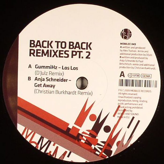 GUMMIHZ/ANJA SCHNEIDER - Back To Back (remixes Part 2)