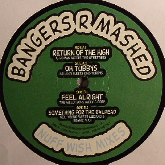 BANGERS R MASHED - Return Of The High