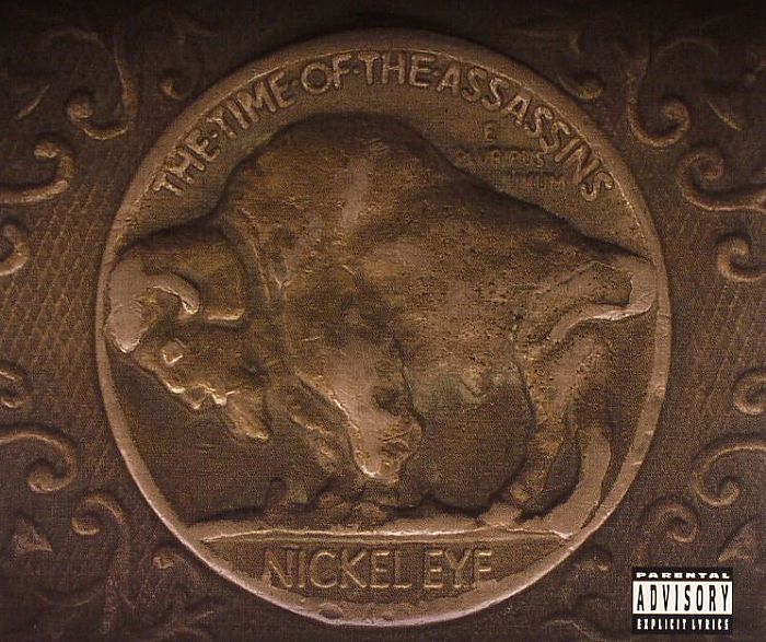 NICKEL EYE - The Time Of The Assassins