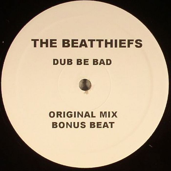BEATTHIEFS, The - Dub Be Bad