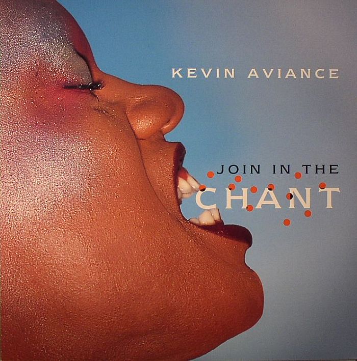 AVIANCE, Kevin - Join In The Chant