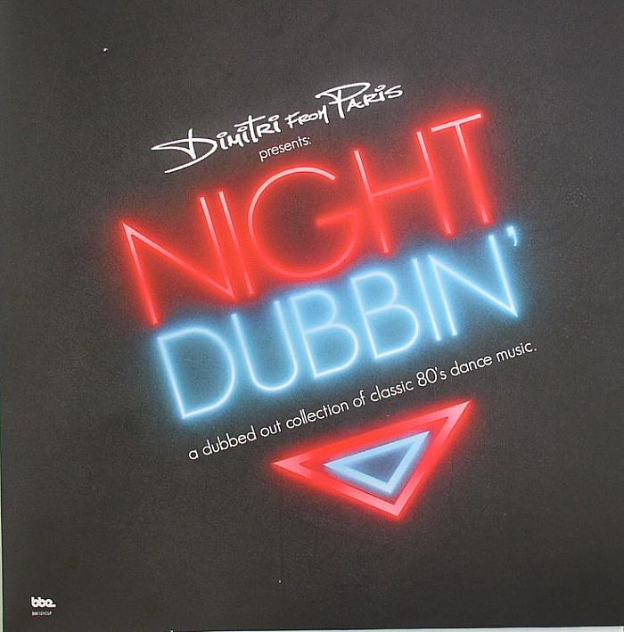 DIMITRI FROM PARIS/THE IDJUT BOYS/VARIOUS - Night Dubbin': A Dubbed Out Collection Of Classic 80's Dance Music