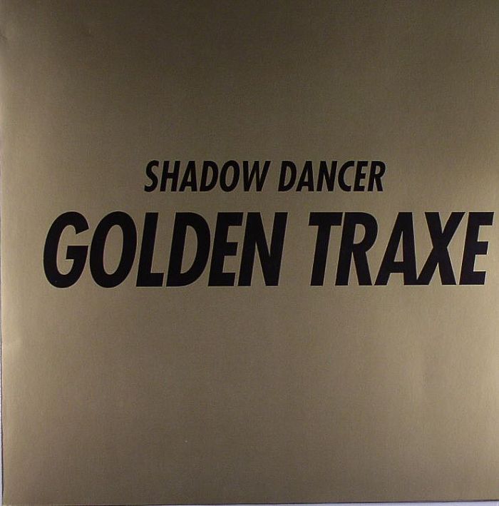 SHADOW DANCER - Golden Traxe