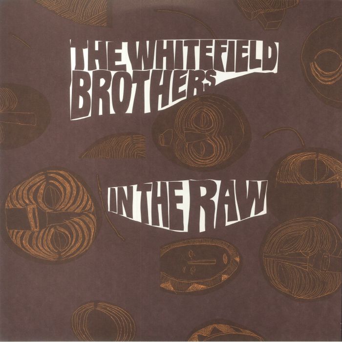 WHITEFIELD BROTHERS, The - In The Raw