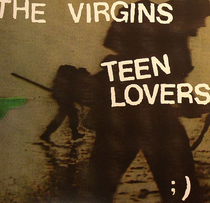 VIRGINS, The - Teen Lovers
