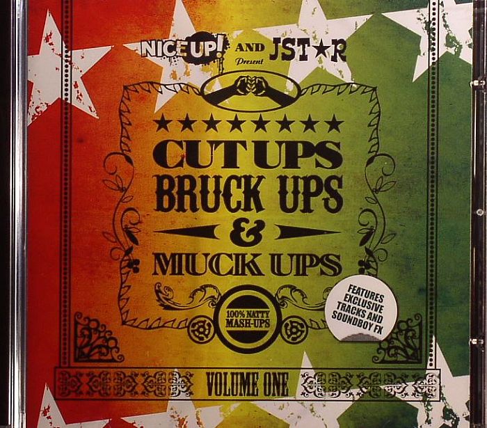 NICE UP/J STAR/VARIOUS - Cut Ups Bruck Ups & Muck Ups Volume 1