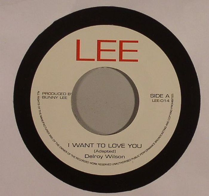 WILSON, Delroy - I Want To Love You