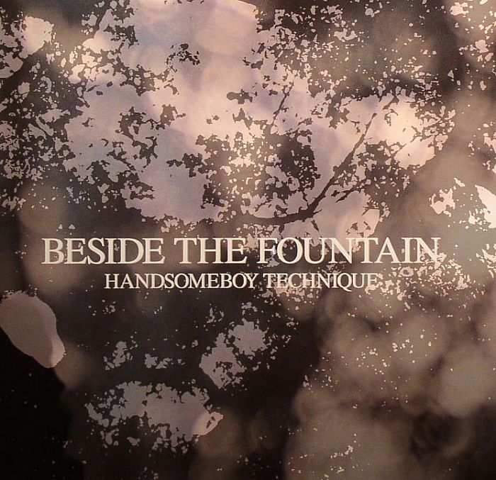HANDSOMEBOY TECHNIQUE - Beside The Fountain