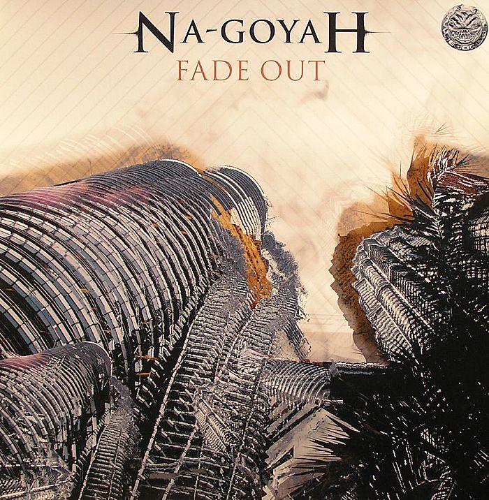 NA GOYAH - Fade Out