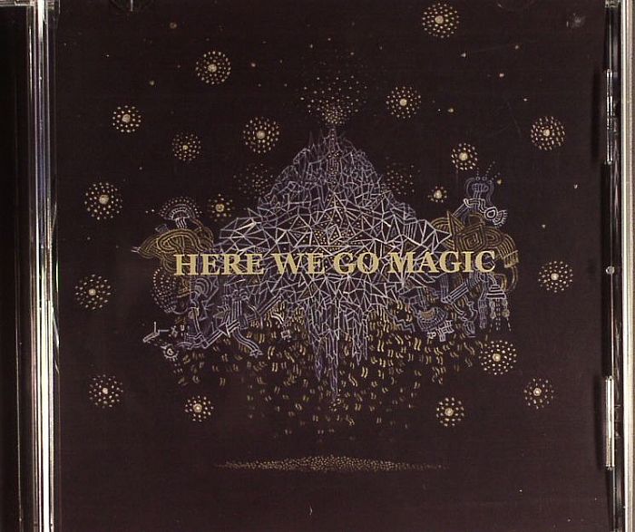 HERE WE GO MAGIC - Here We Go Magic