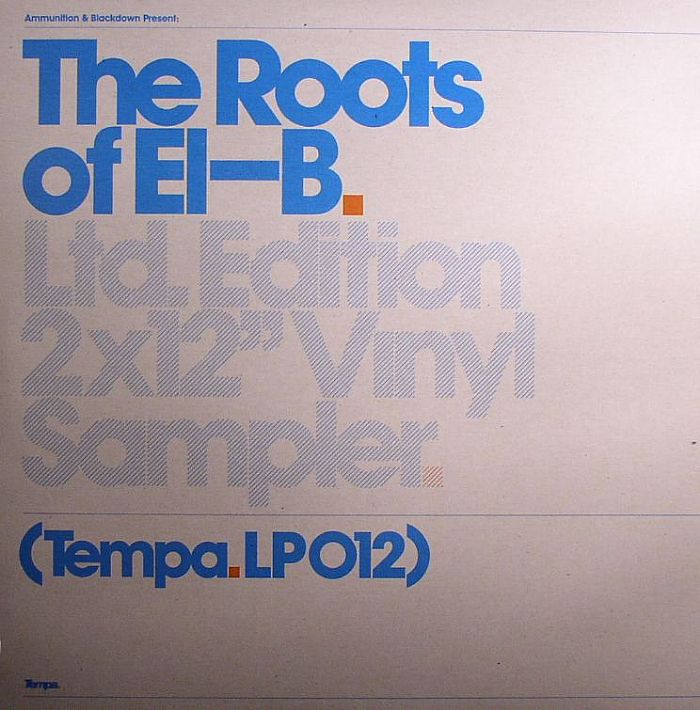 EL B - The Roots Of El B