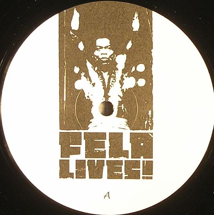 FELA LIVES - Fela Lives!