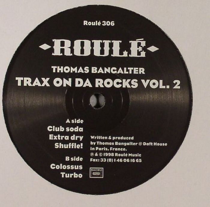BANGALTER, Thomas - Trax On Da Rocks Vol 2