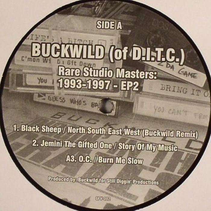 BUCKWILD (of DITC)/BLACK SHEEP/JEMINI THE GIFTED ONE/OC/LORD FINESSE/THE ALKAHOLIKS/BUSHWACKAS - Rare Studio Masters 1993 -1997 EP 2