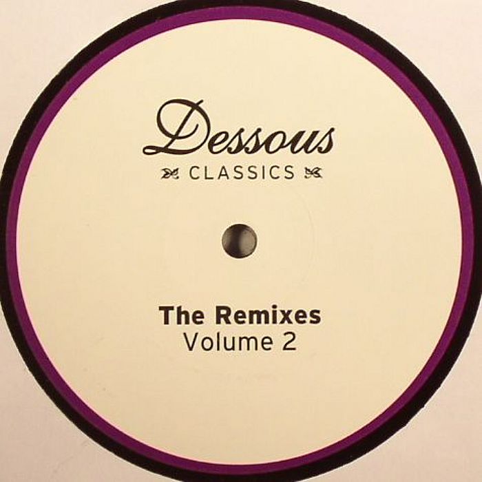 DISCOWBOYS, The/PHONIQUE/TRACKS & THE CITY - Dessous Classics: The Remixes Volume 2