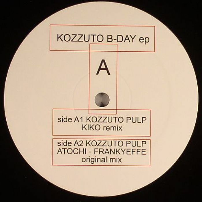 ATOCHI/FRANKYEFFE - Kozzuto B Day EP