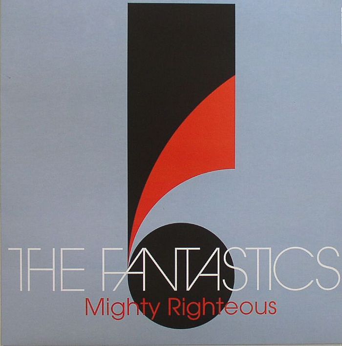 FANTASTICS!, The - Mighty Righteous