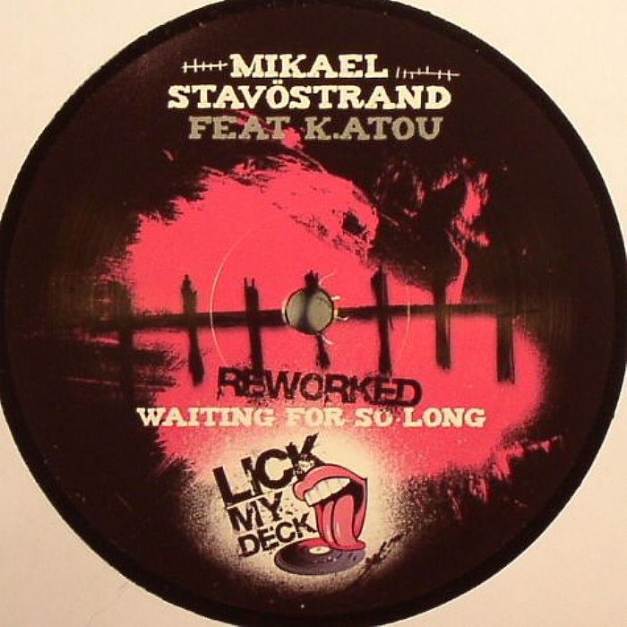 STAVOSTRAND, Mikael feat K ATOU - Waiting For So Long (remixes)