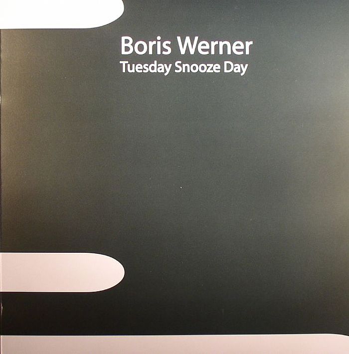 WERNER, Boris - Tuesday Snooze Day