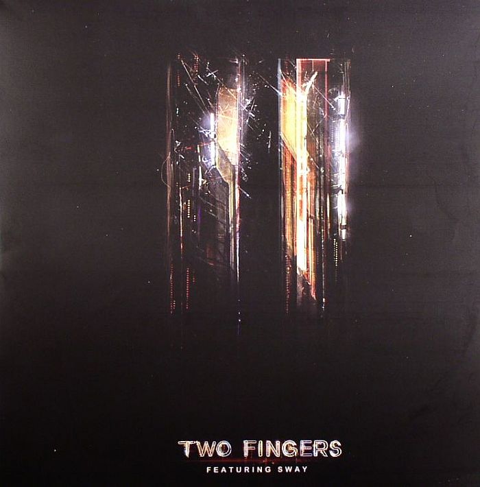 TWO FINGERS feat SWAY - Two Fingers