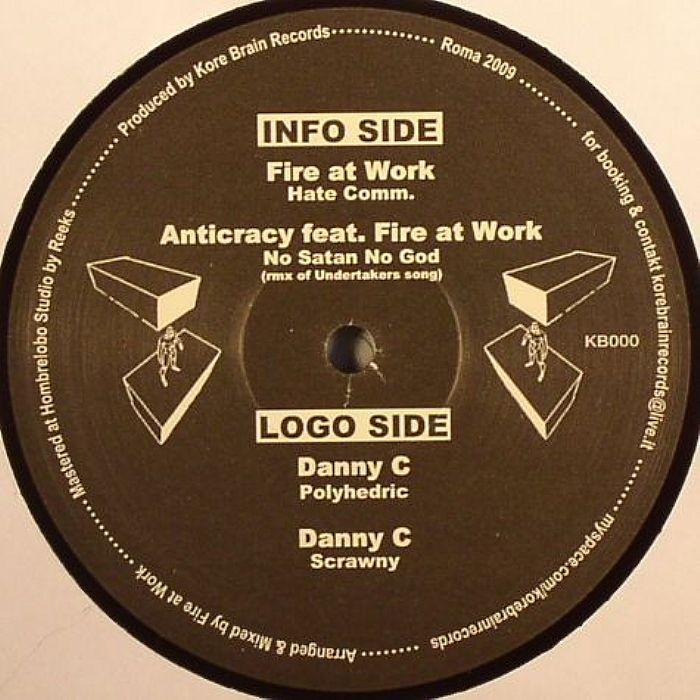 FIRE AT WORK/ANTICRACY/DANNY C - Hate Comm
