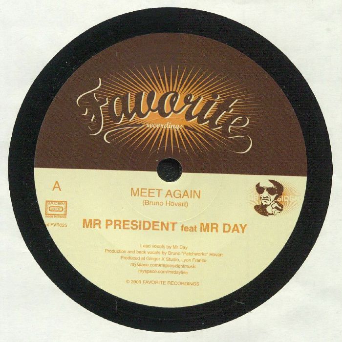 MR PRESIDENT feat MR DAY - Meet Again