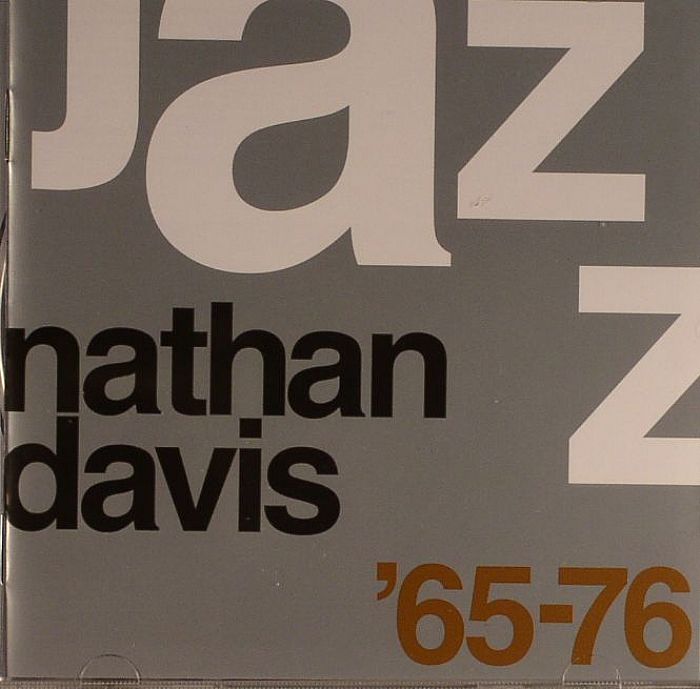 DAVIS, Nathan - The Best Of Nathan Davis '65-76