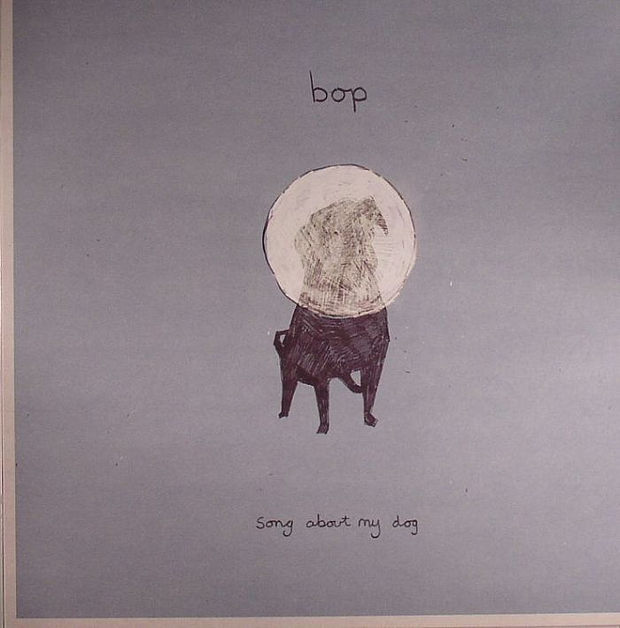BOP - Song About My Dog