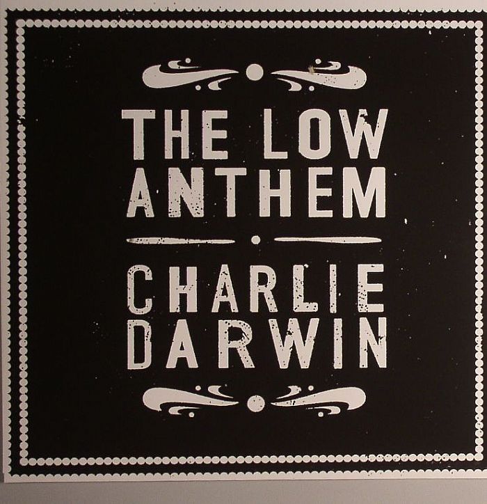 LOW ANTHEM, The - Charlie Darwin