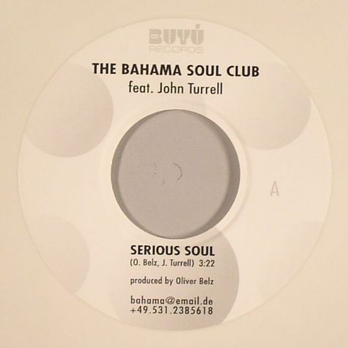 BAHAMA SOUL CLUB, The feat JOHN TURRELL - Serious Soul