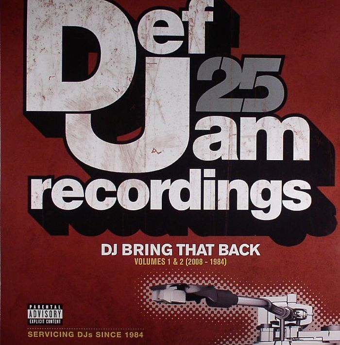 VARIOUS - Def Jam 25: DJ Bring That Back Volumes 1 & 2 (2008-1984)