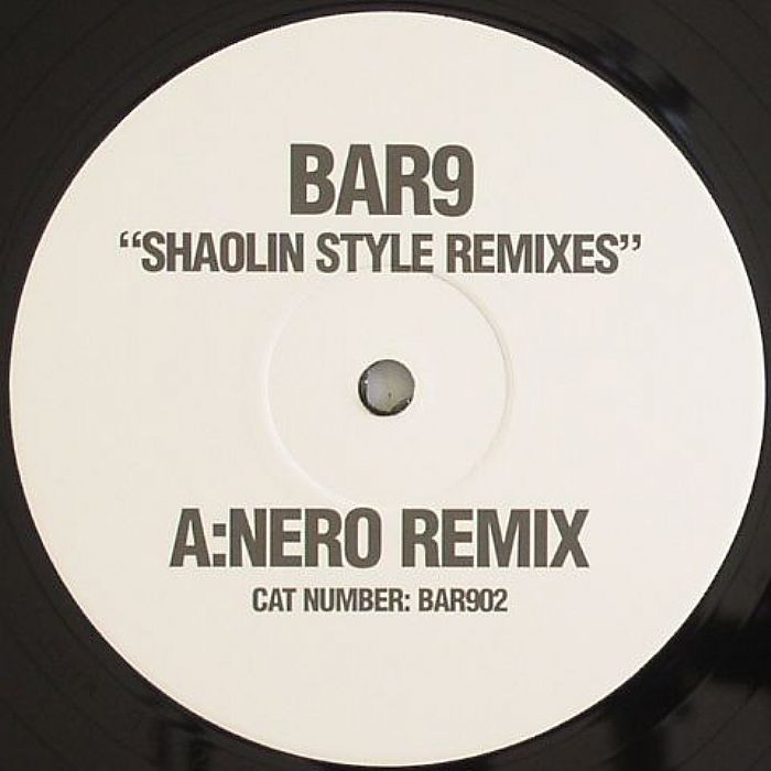 BAR 9 - Shaolin Style (remixes)
