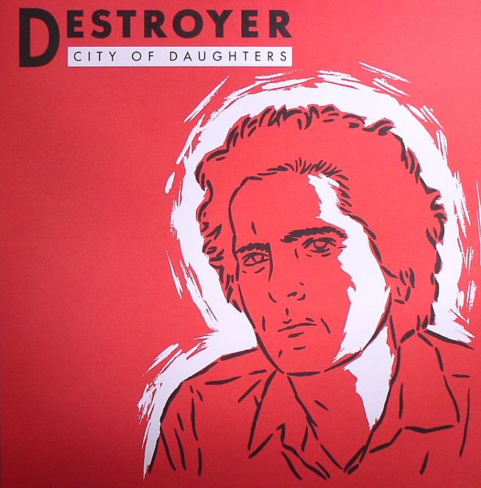 DESTROYER - City Of Daughters