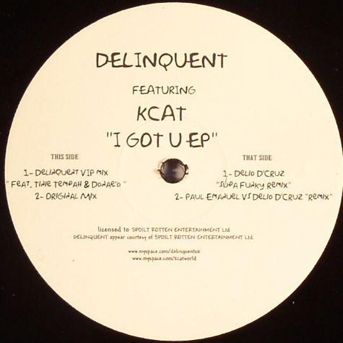 DELINQUENT feat KCAT - I Got U EP