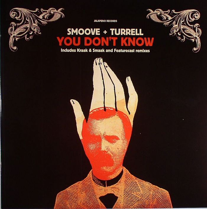 SMOOVE/TURRELL - You Don't Know