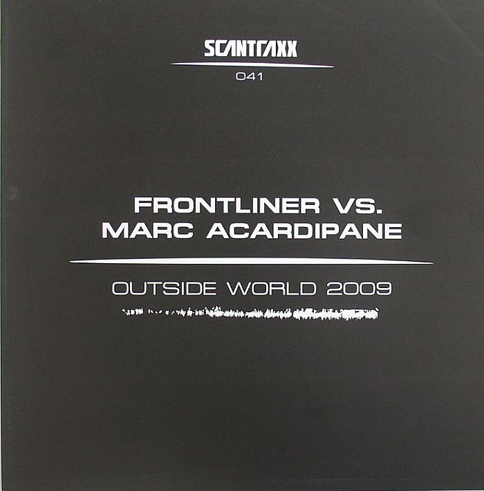 FRONTLINER vs MARC ARCADIPANE - Outside World 2009