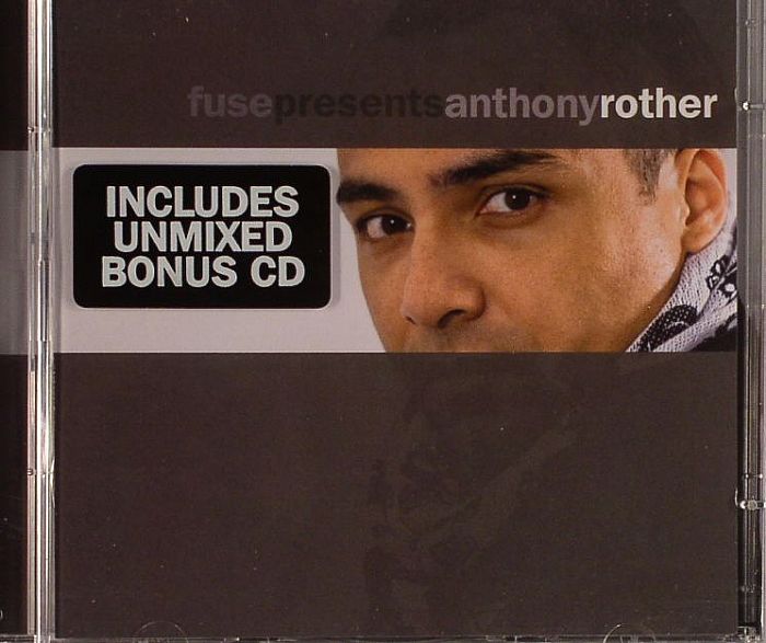 ROTHER, Anthony/VARIOUS - Fuse Presents Anthony Rother