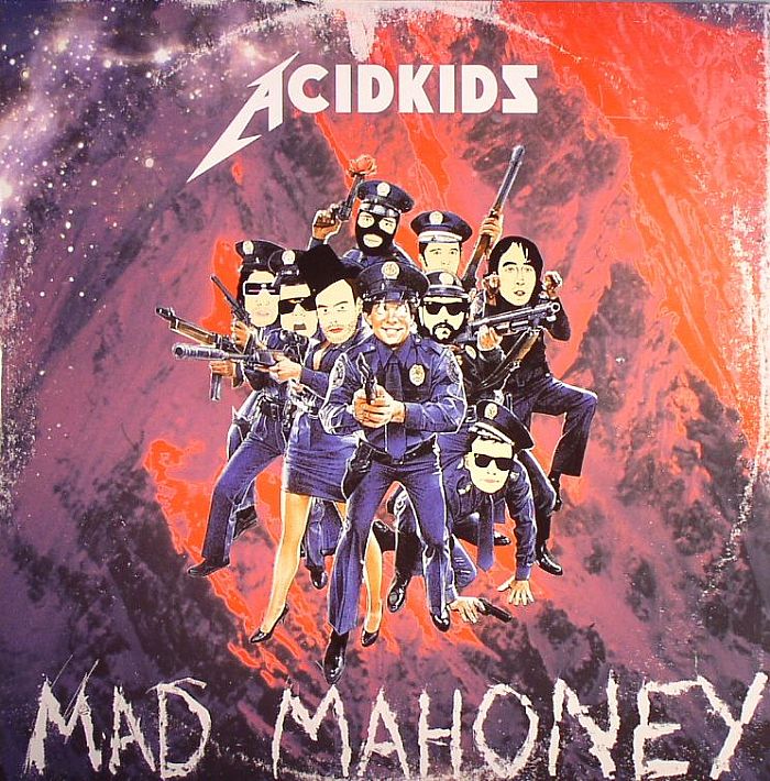 ACIDKIDS - Mad Mahoney