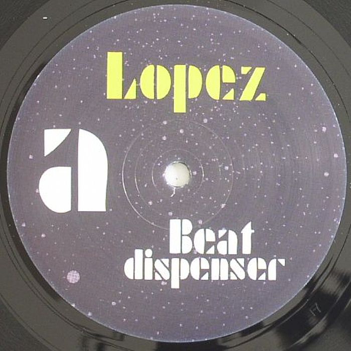 LOPEZ - Beat Dispenser