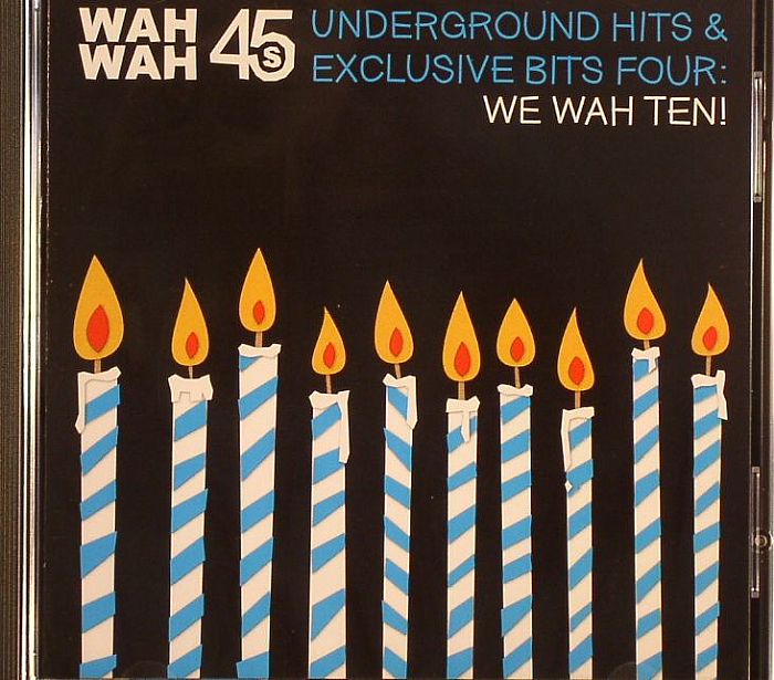 VARIOUS - Underground Hits & Exclusive Bits Four: We Wah Ten!
