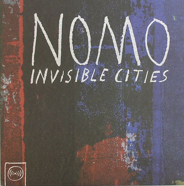 NOMO - Invisible Cities