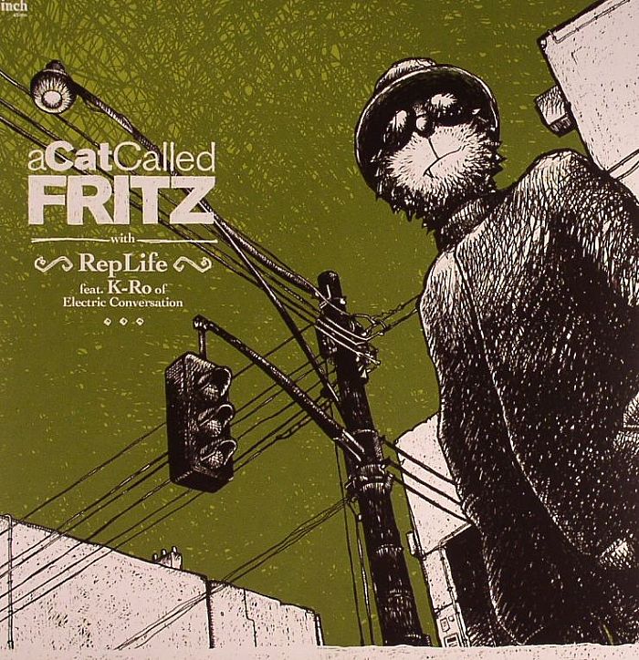 A CAT CALLED FRITZ with REPLIFE feat K RO OF ELECTRIC CONVERSATION - On & On