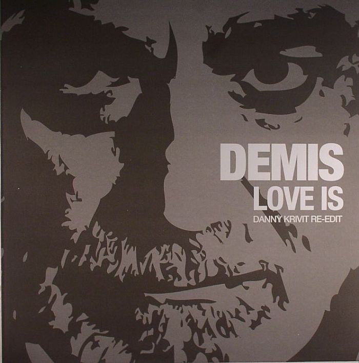 ROUSSOS, Demis - Love Is (Danny Krivit re-edit)