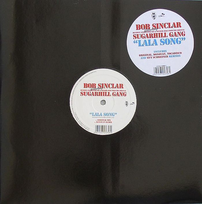 BOB SINCLAR feat HENDOGG/MASTER GEE/WONDER MIKE from the original SUGARHILL GANG - Lala Song
