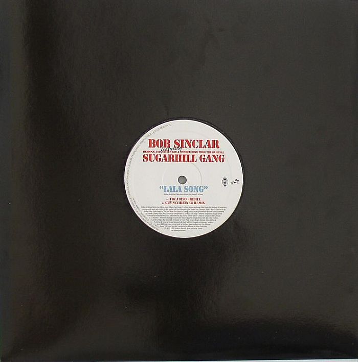 BOB SINCLAR feat HENDOGG/MASTER GEE/WONDER MIKE from the original SUGARHILL GANG - Lala Song