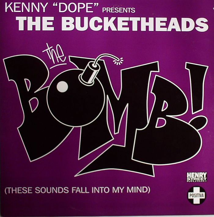 KENNY DOPE presents THE BUCKETHEADS - The Bomb (These Sounds Fall Into My Mind)
