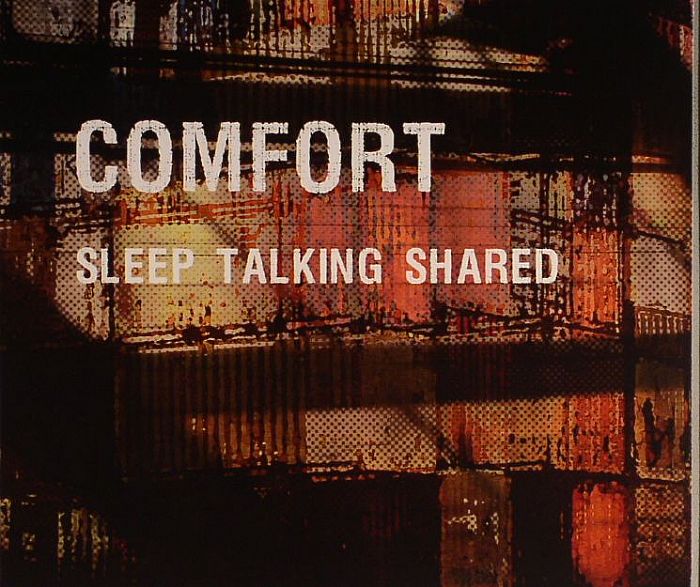 COMFORT - Sleep Talking Shared