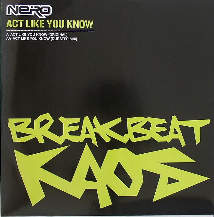 NERO - Act Like You Know